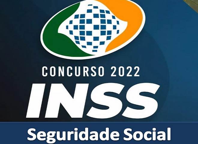 Concurso INSS 2022 – Seguridade Social - O Que Estudar?