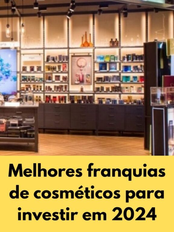 Melhores franquias de cosméticos para investir em 2024